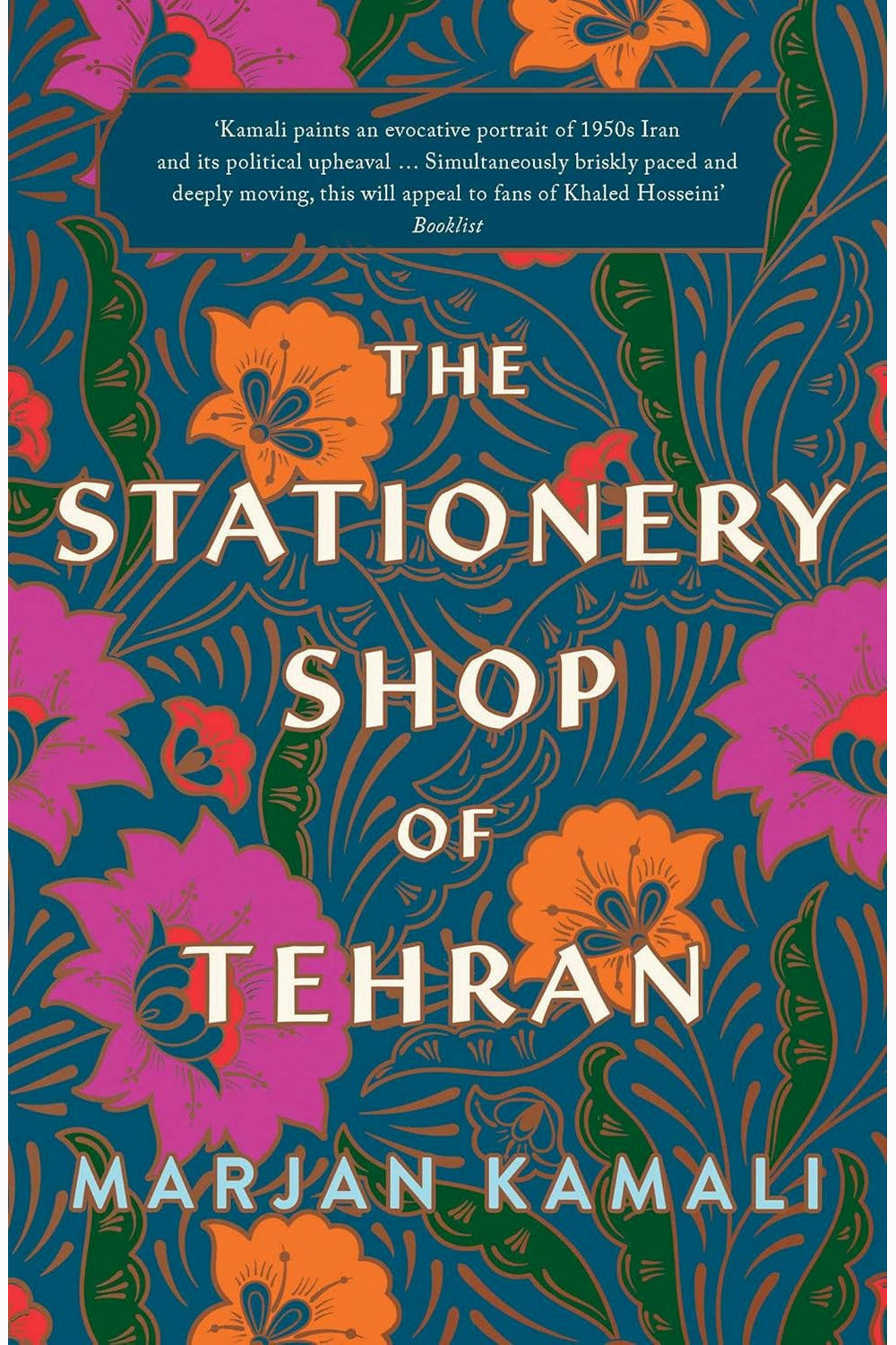 The Stationery Shop of Tehran by Marjan Kamali