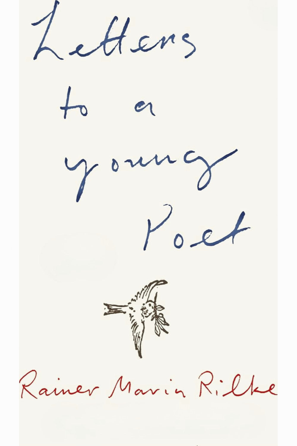 Letters to a Young Poet by Rainer Maria Rilke