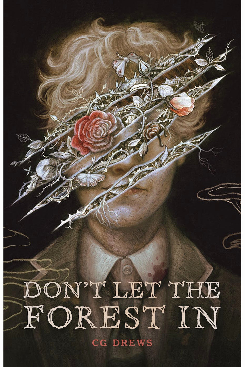 Don't Let the Forest In by C. G. Drews