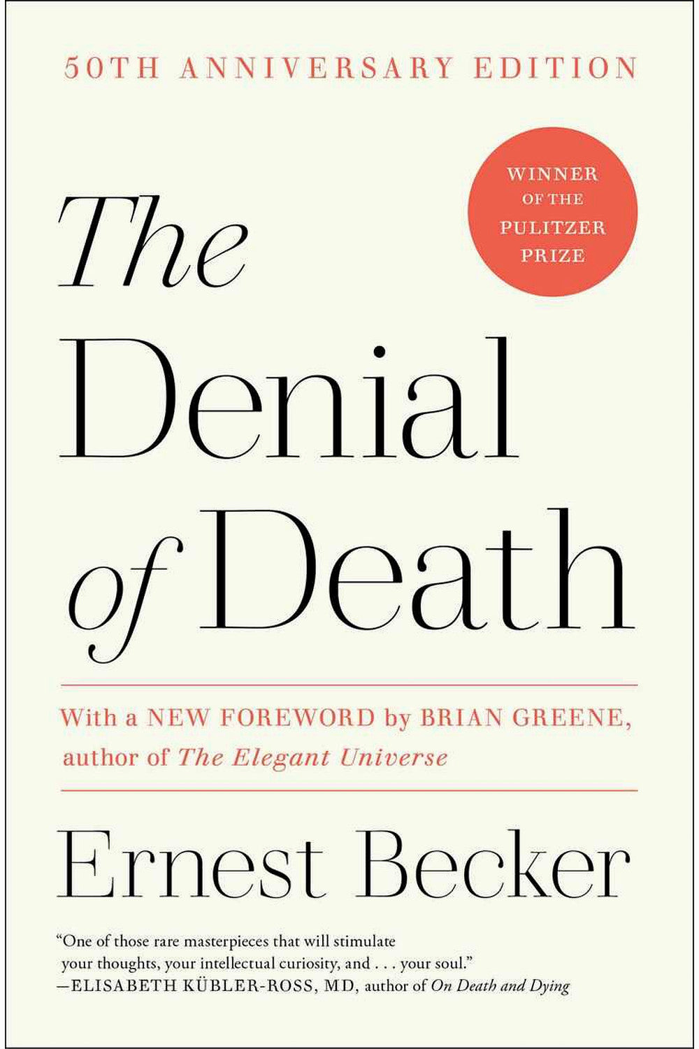 The Denial of Death by Ernest Becker