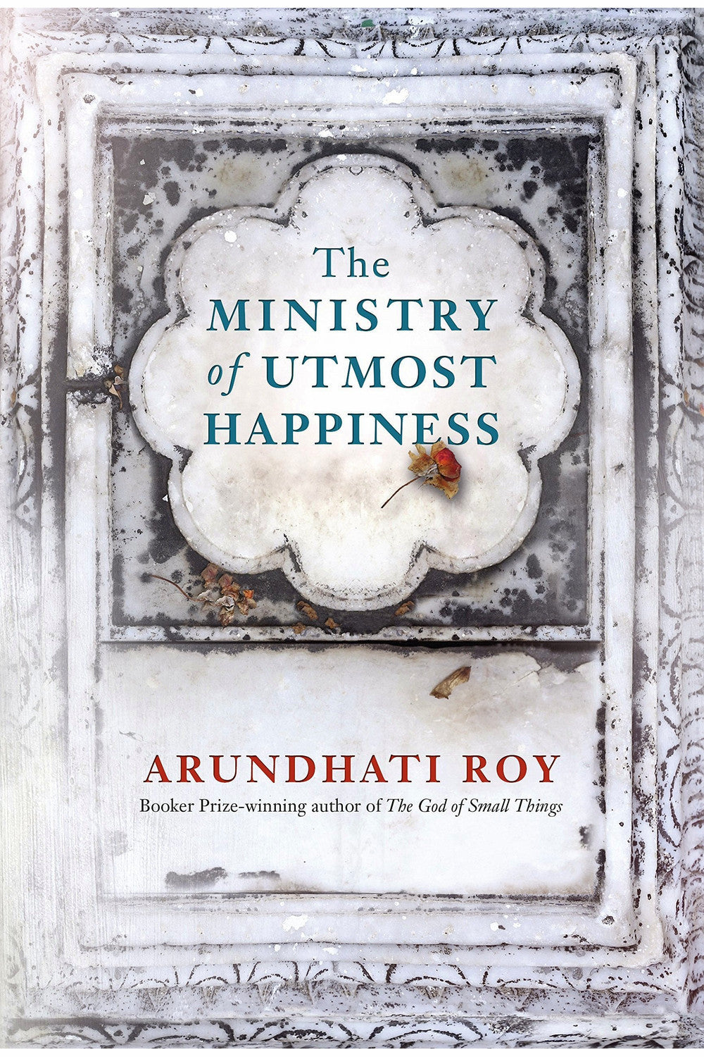 The Ministry of Utmost Happiness by Arundhati Roy