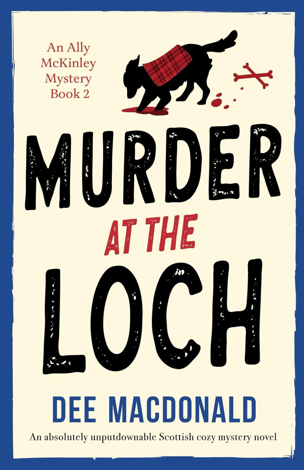 Murder at the Loch by Dee MacDonald
