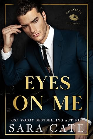 Eyes On Me by Sara Cate