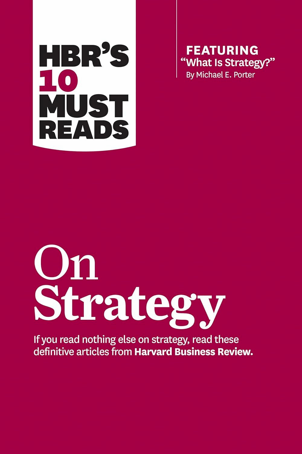 HBR's 10 Must Reads on Strategy by Harvard Business Review