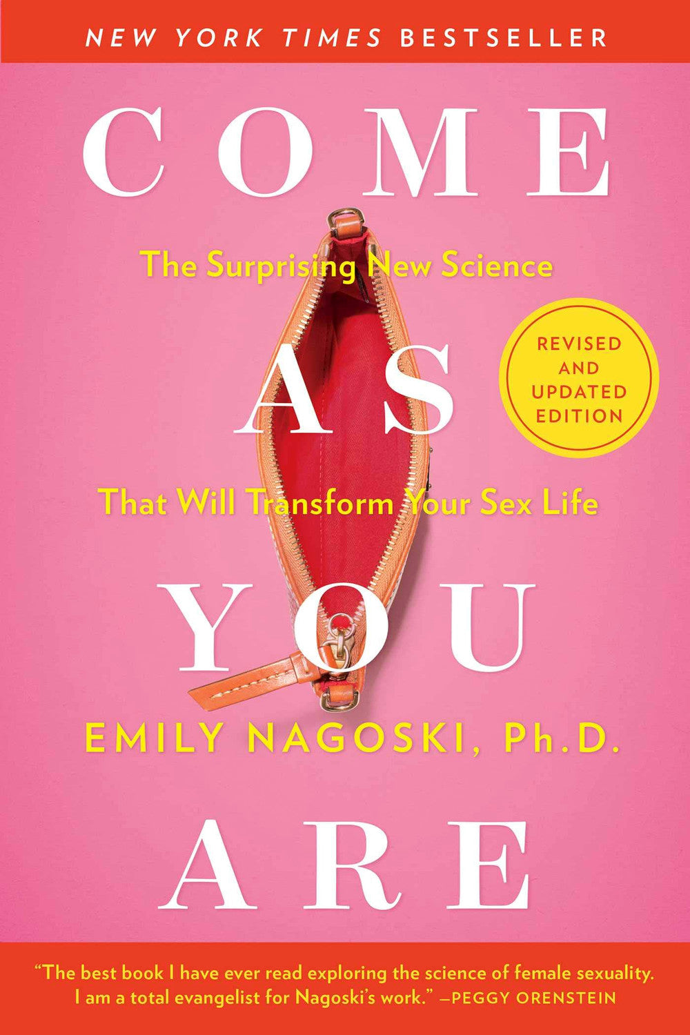 Come as You Are: The Surprising New Science That Will Transform Your Sex Life by Emily Nagoski