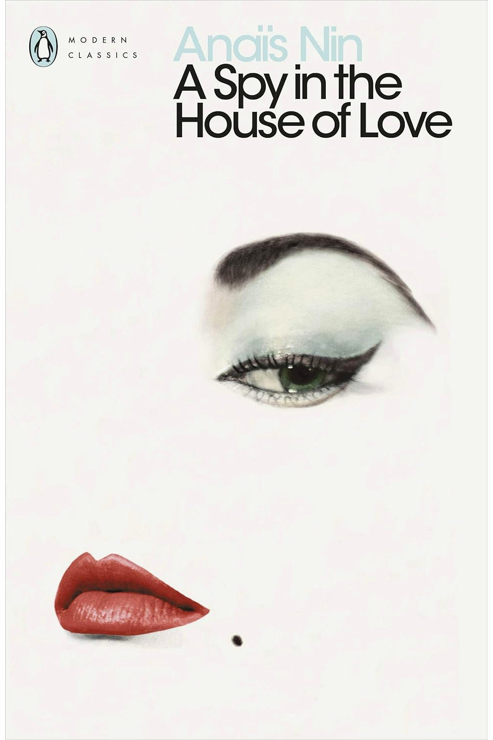A Spy in the House of Love by Anaïs Nin