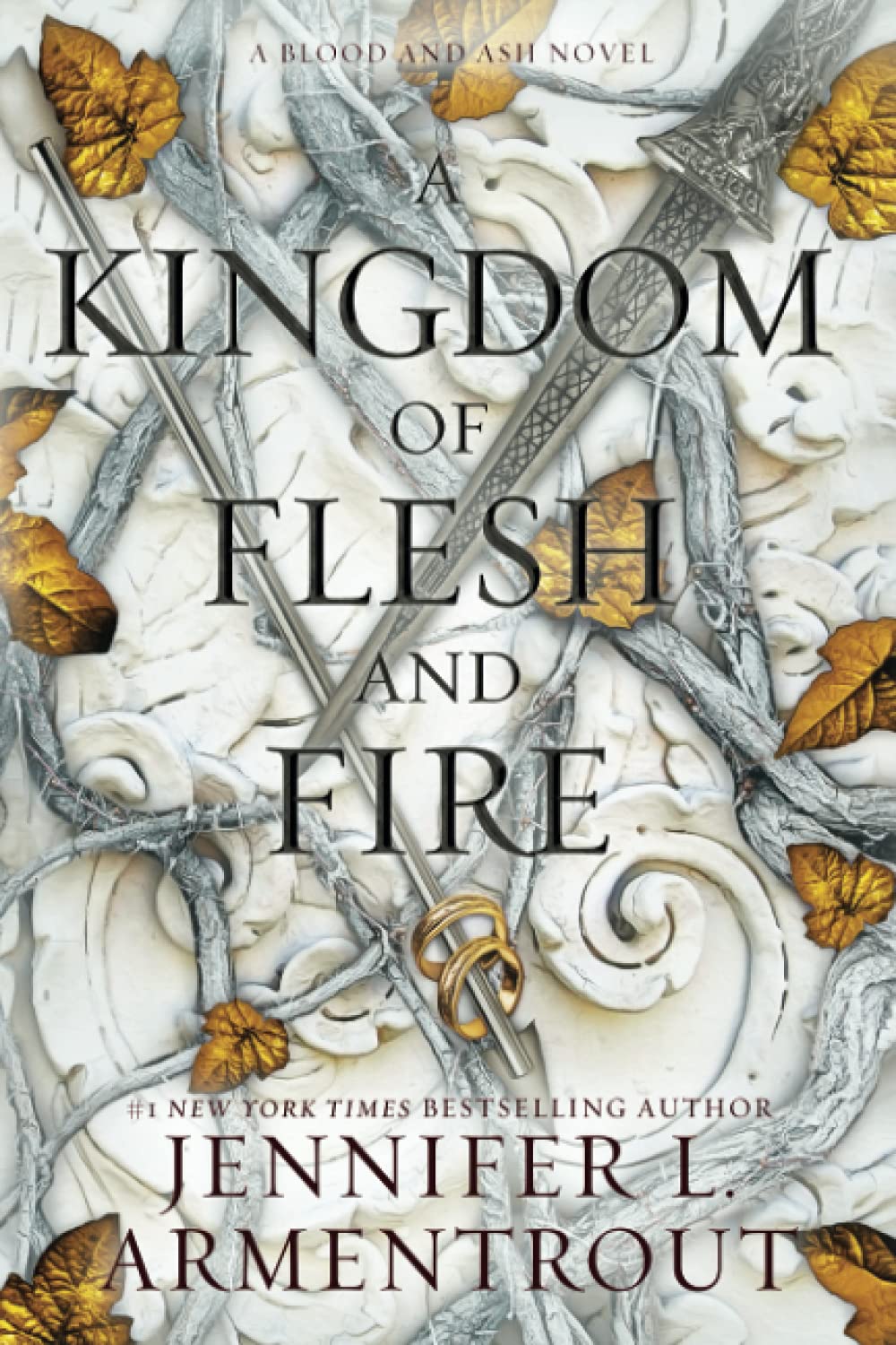 A Kingdom of Flesh and Fire by Jennifer L. Armentrout