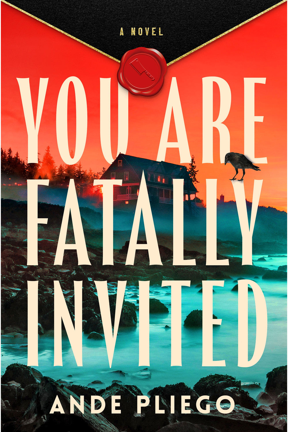 You Are Fatally Invited by Ande Pliego