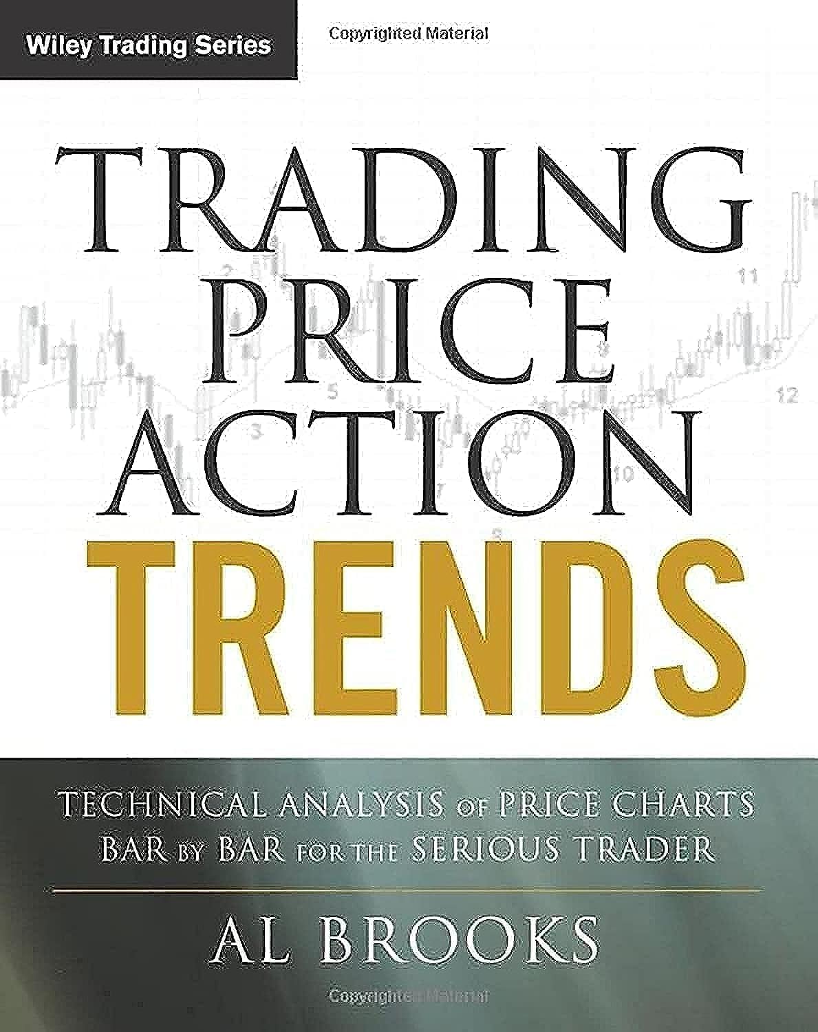 Trading Price Action Trends by Al Brooks