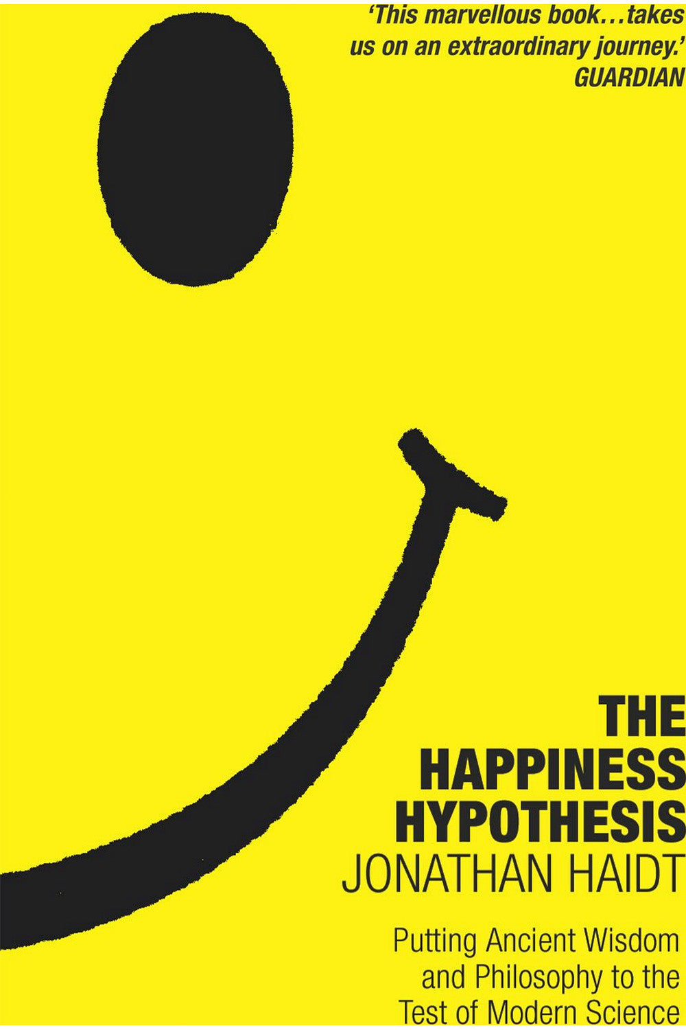 The Happiness Hypothesis by Jonathan Haidt