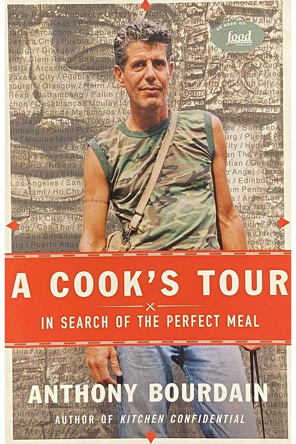 A Cook's Tour by Anthony Bourdain