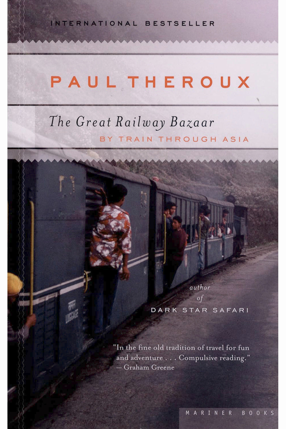 The Great Railway Bazaar by Paul Theroux