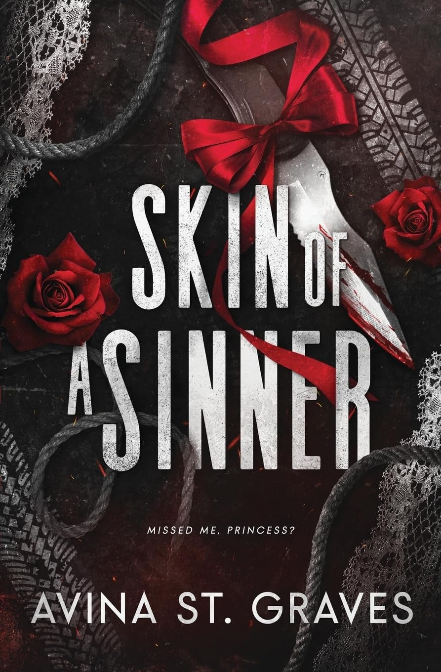 Skin of a Sinner by Avina St. Graves