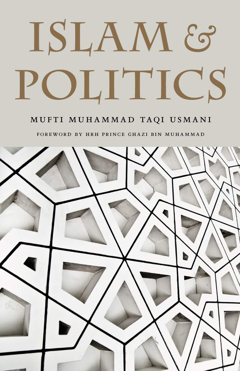 Islam & Politics by Mufti Muhammad Taqi Usmani