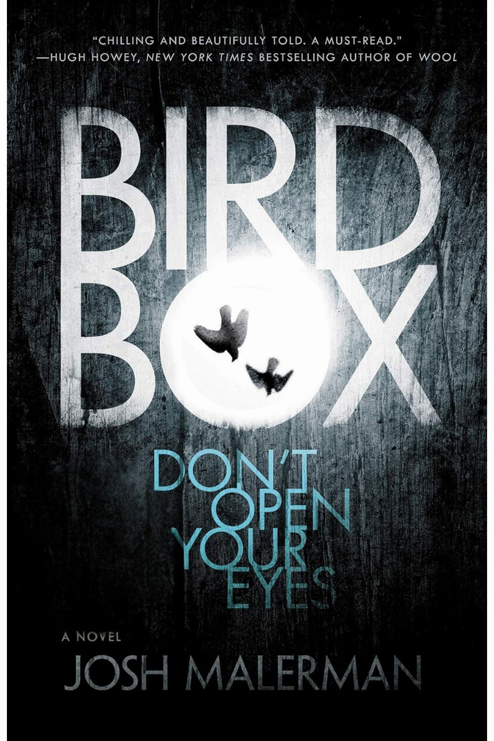 Bird Box by Josh Malerman