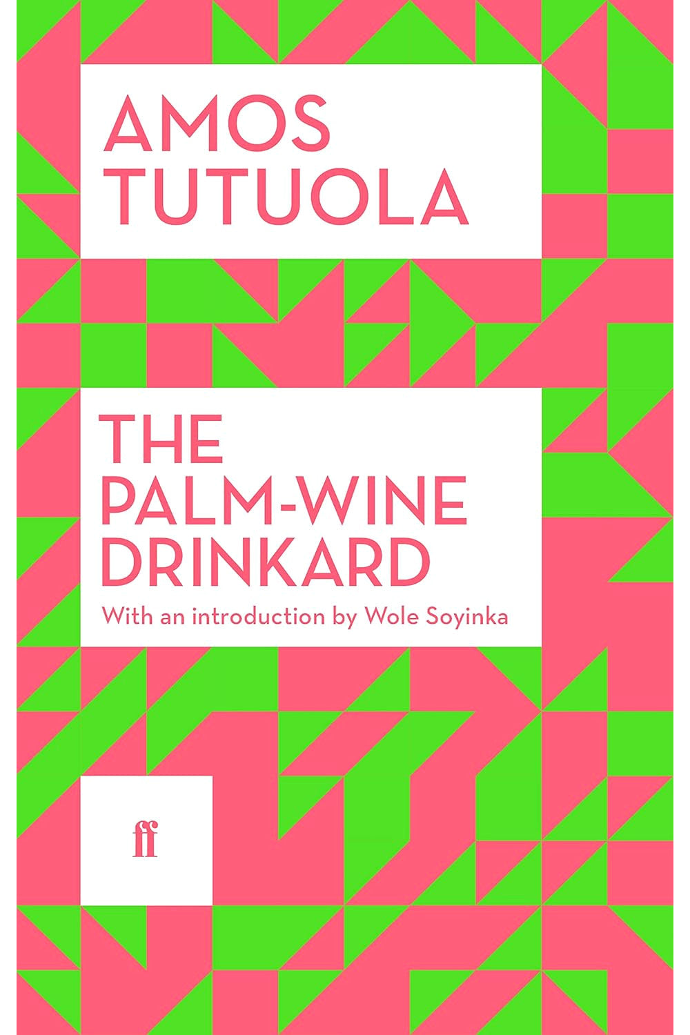 The Palm-Wine Drinkard by Amos Tutuola