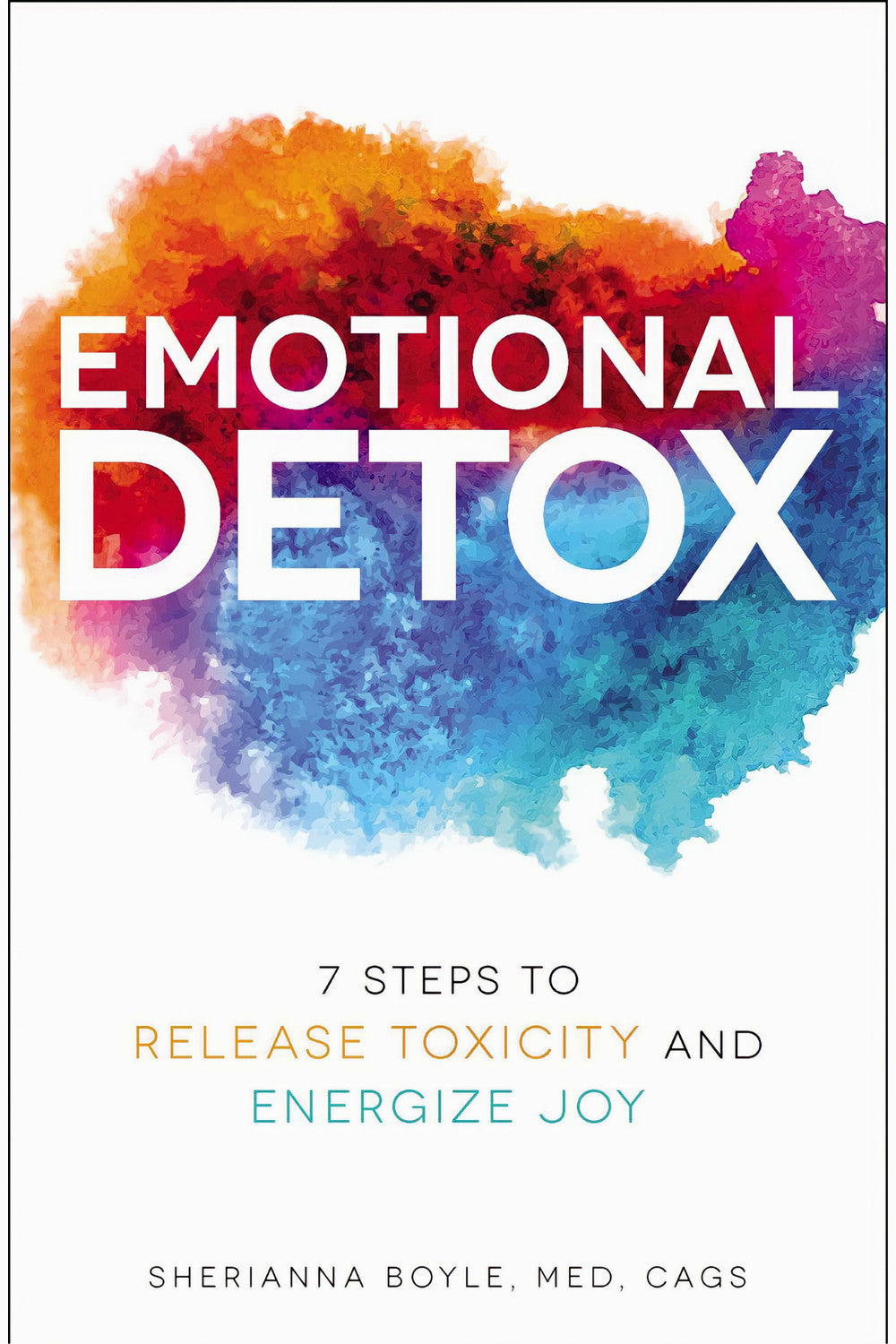 Emotional Detox by Sherianna Boyle