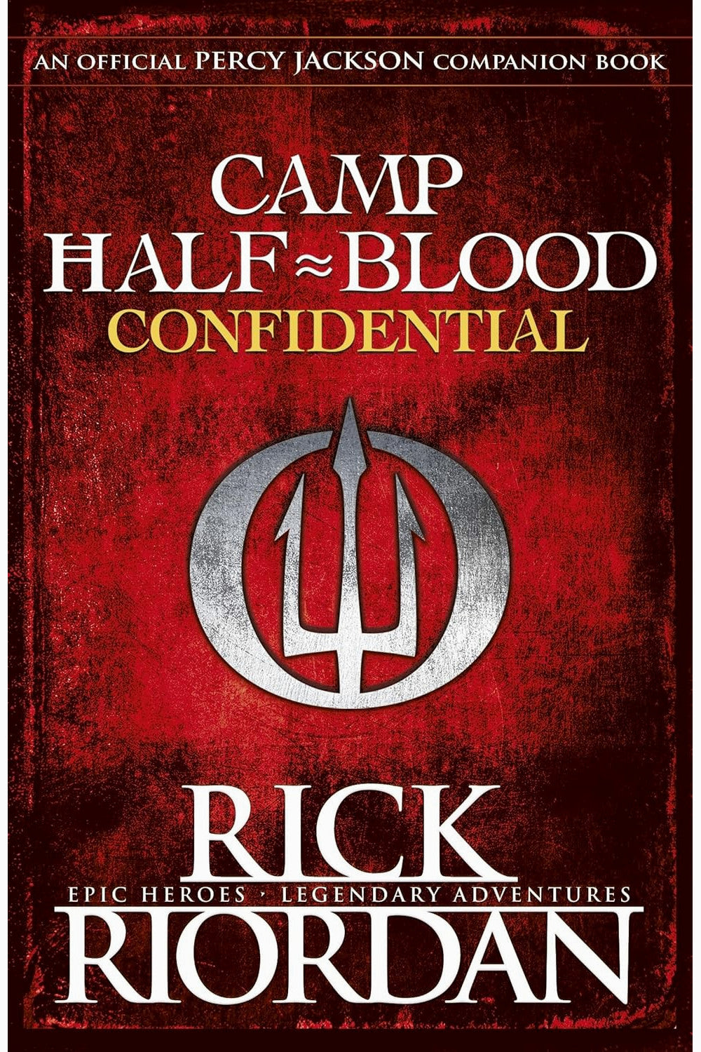 Camp Half Blood Confidential by Rick Riordan