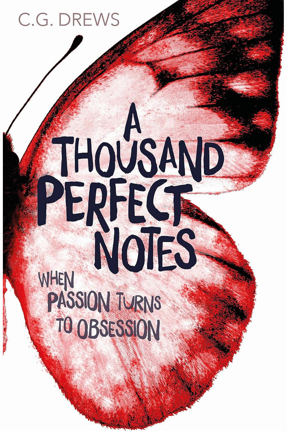 A Thousand Perfect Notes by C. G. Drews