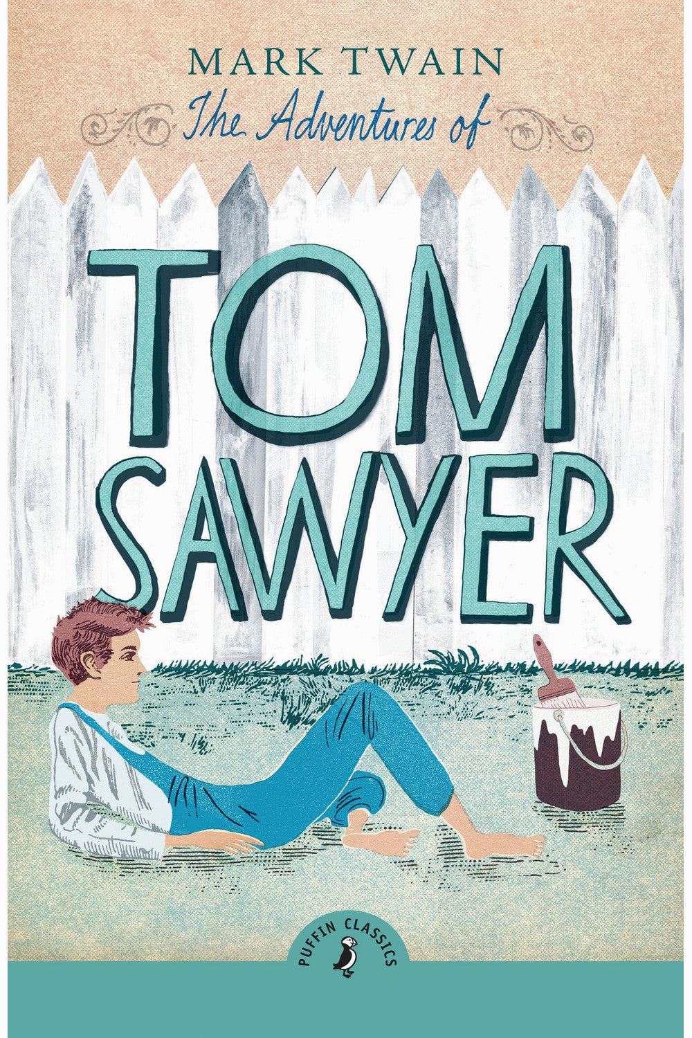 The Adventures of Tom Sawyer by Mark Twain