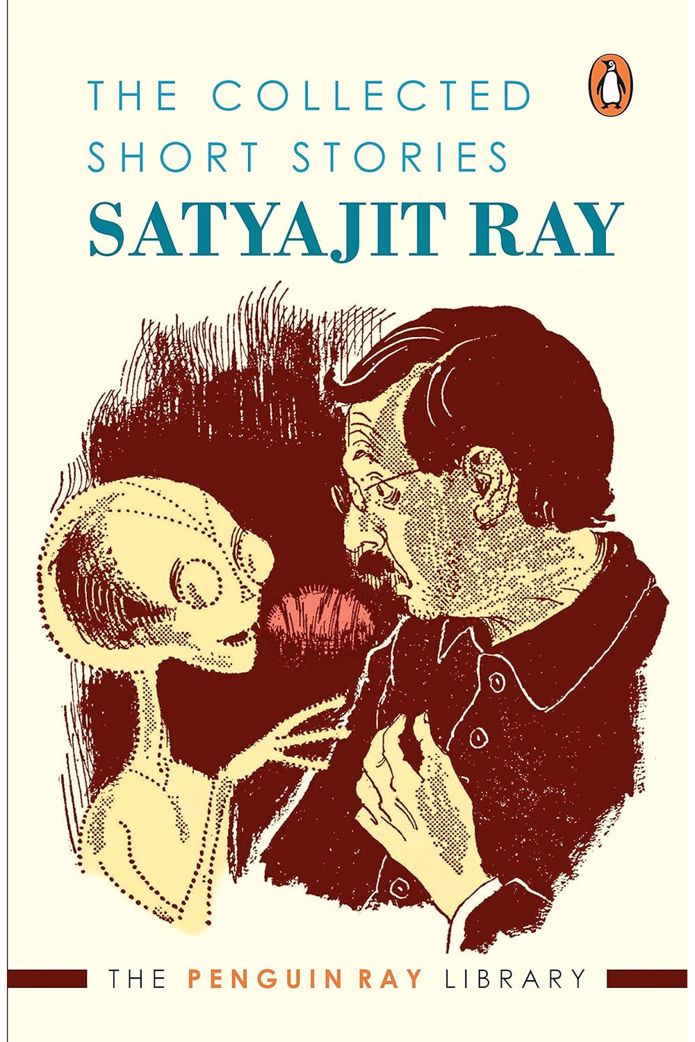 The Collected Short Stories by Satyajit Ray
