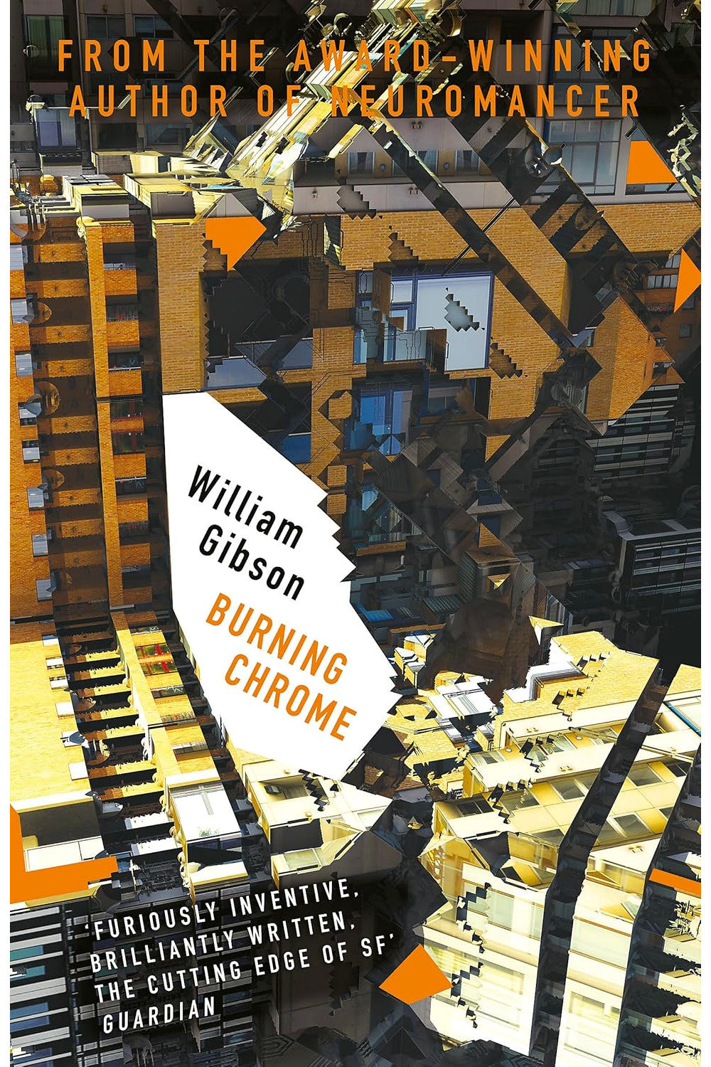 Burning Chrome by William Gibson