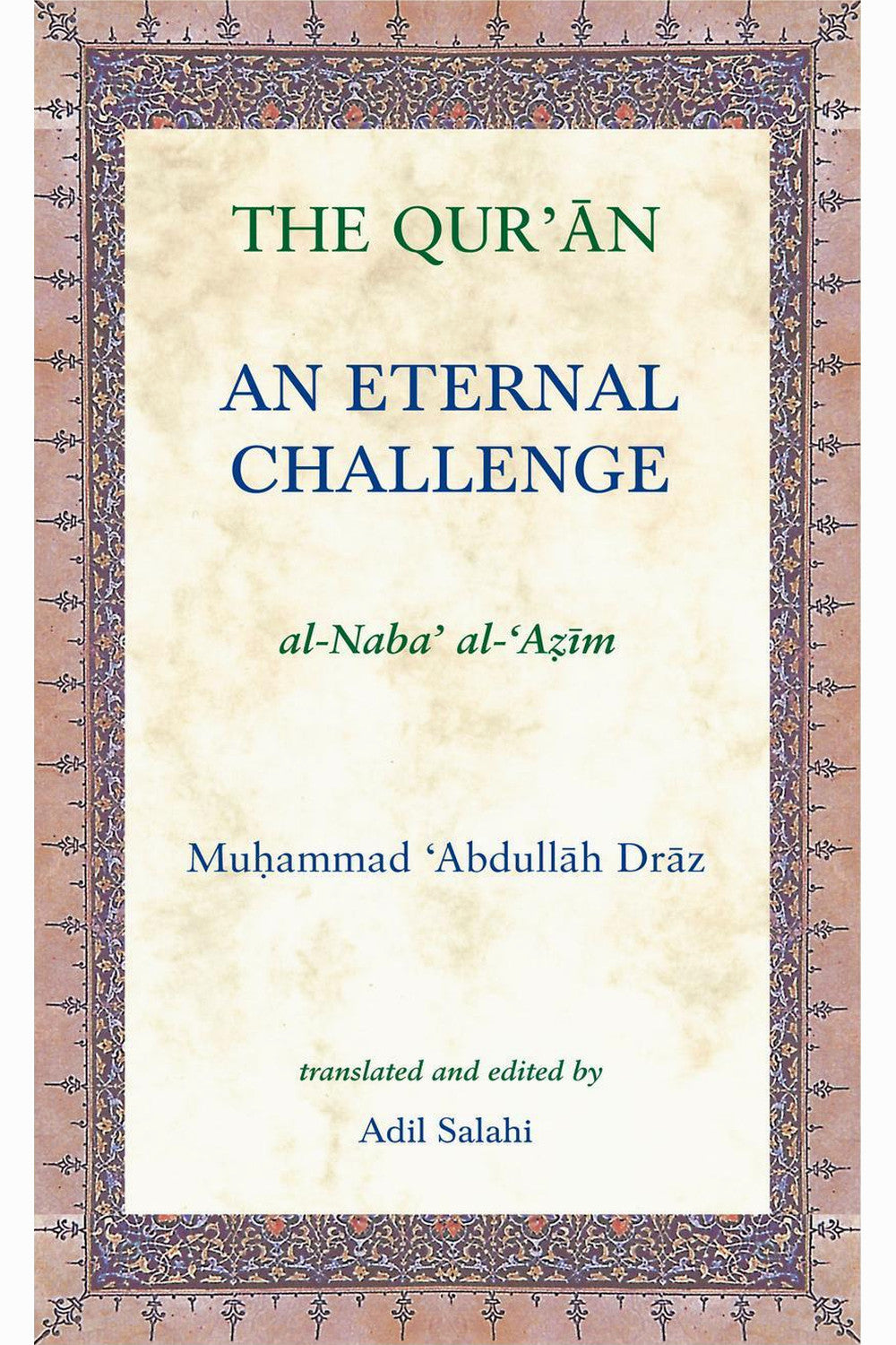 The Quran: An Eternal Challenge by Muhammad Abdullah Draz