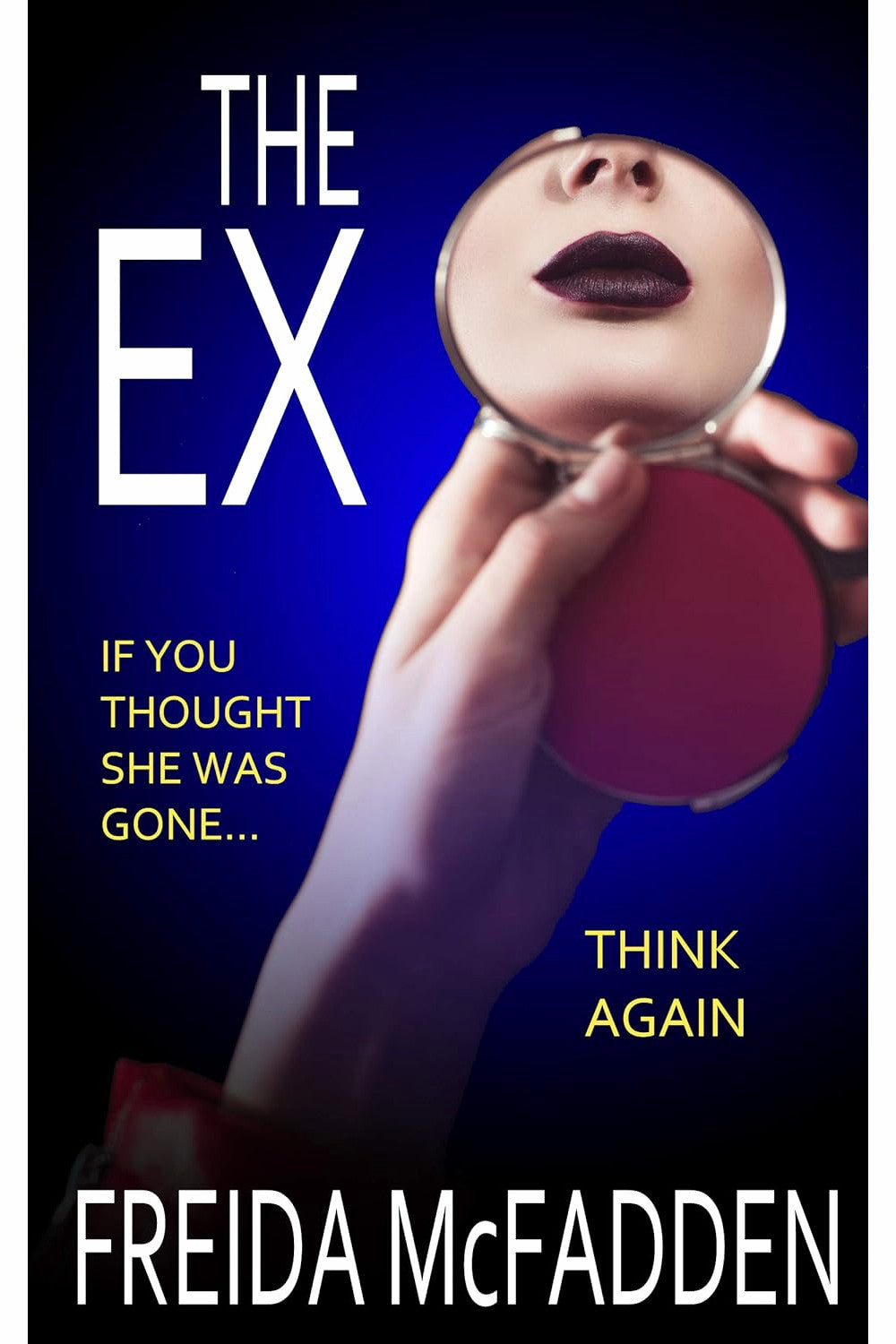 The Ex by Freida McFadden