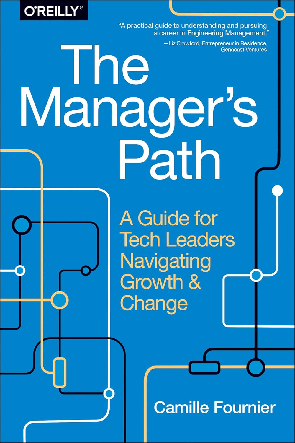 The Manager’s Path by Camille Fournier