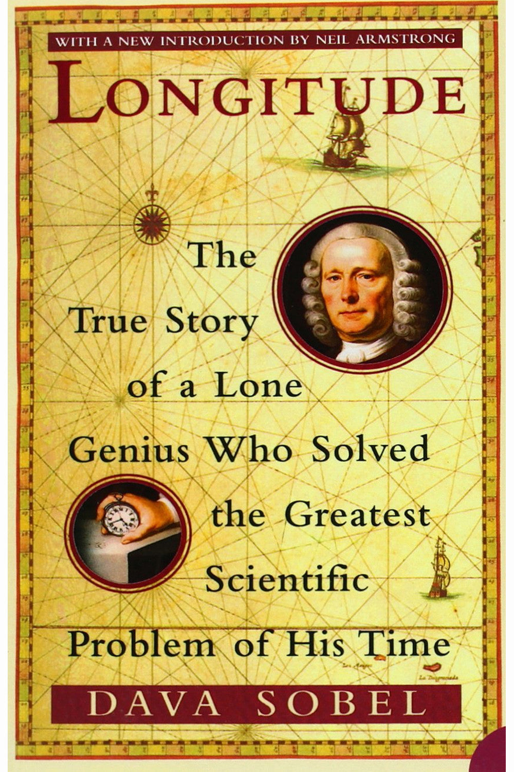 Longitude: The True Story of a Lone Genius Who Solved the Greatest Scientific Problem of His Time by Dava Sobel
