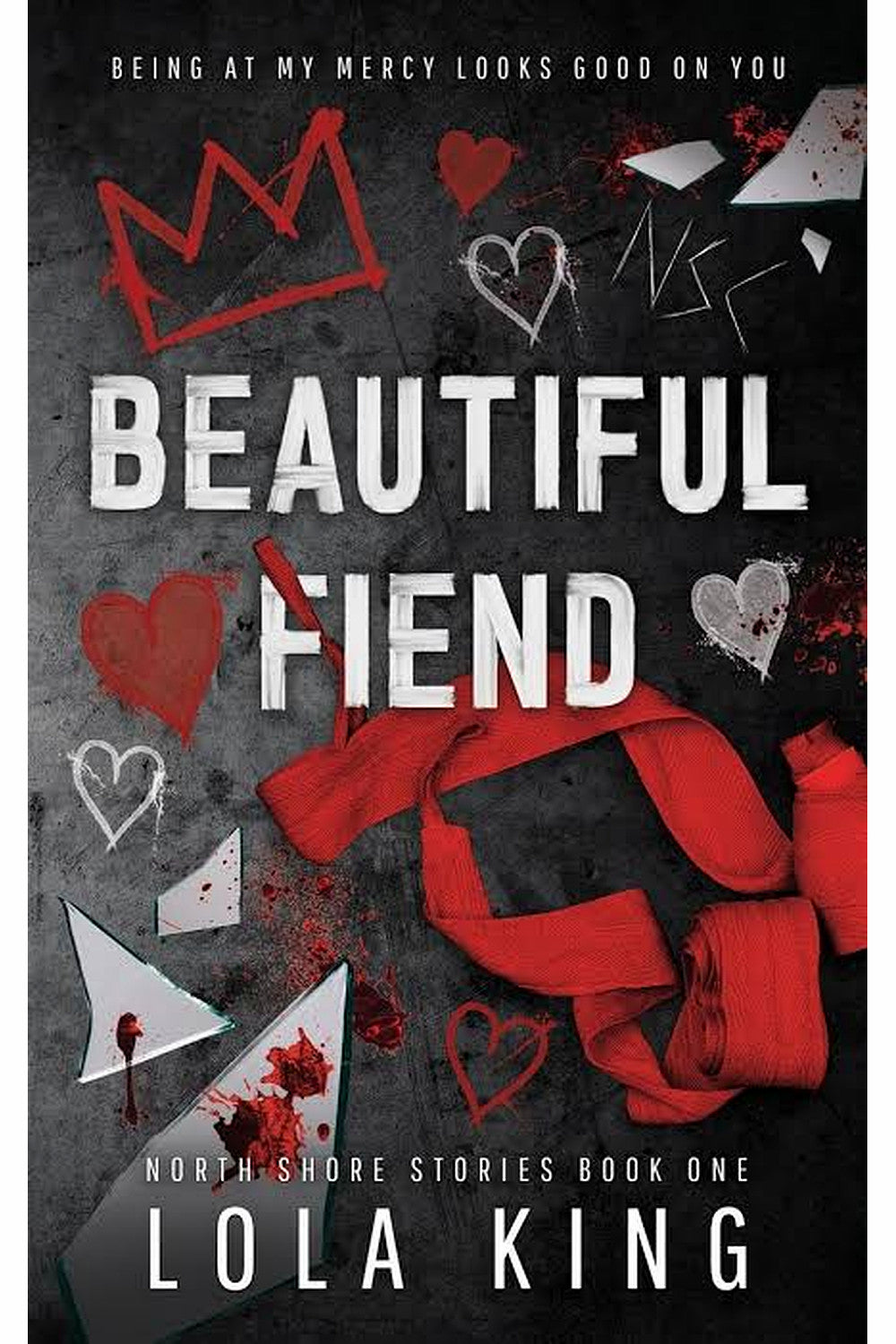 Beautiful Fiend: An Enemies to Lovers Dark Romance by Lola King