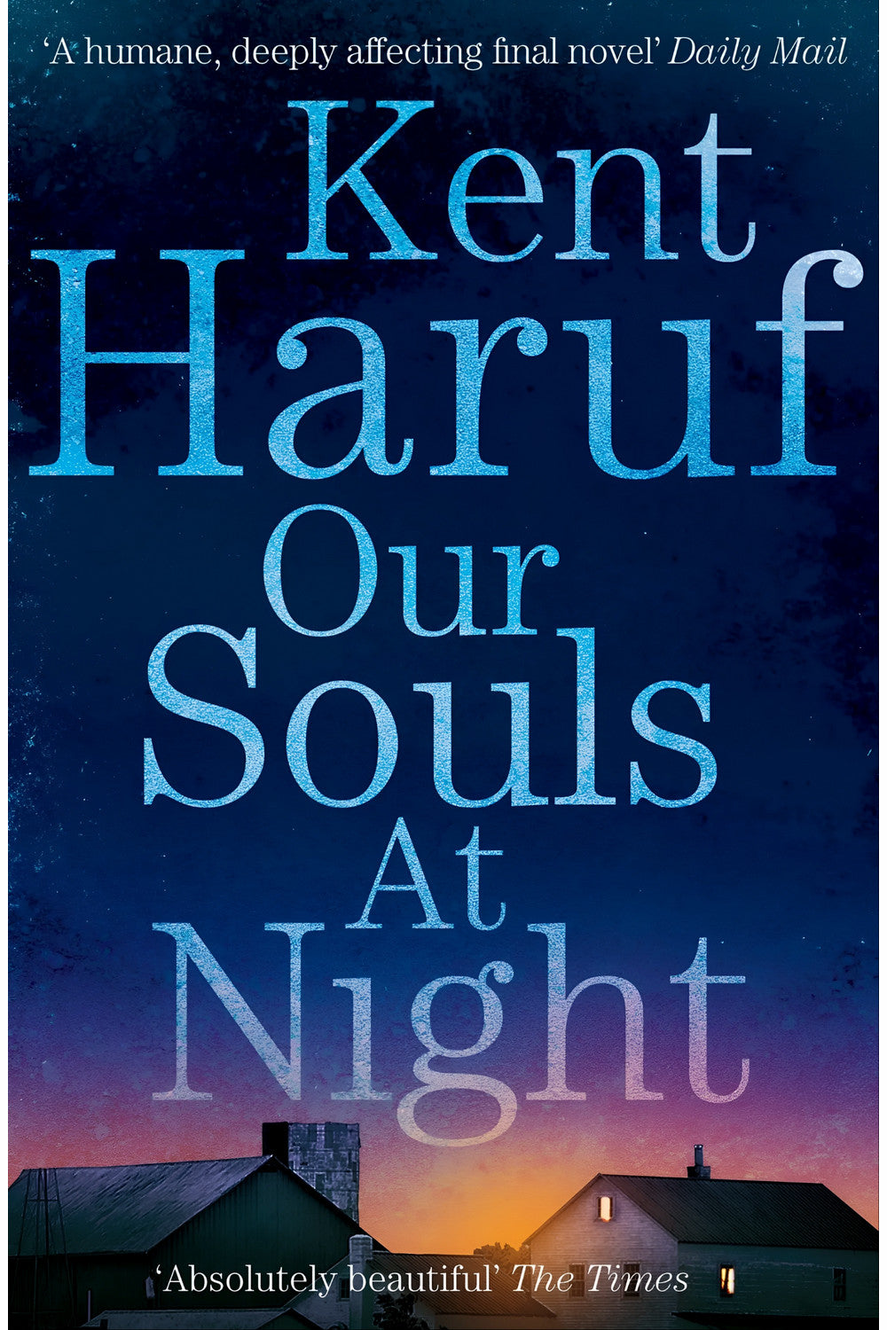 Our Souls at Night by Kent Haruf