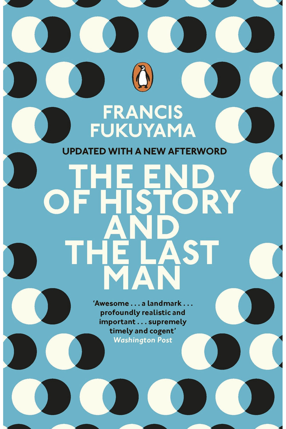 The End of History and the Last Man by Francis Fukuyama