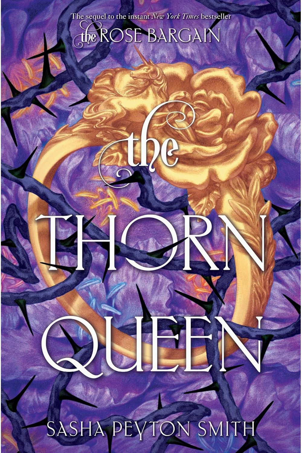 The Thorn Queen by Sasha Peyton Smith