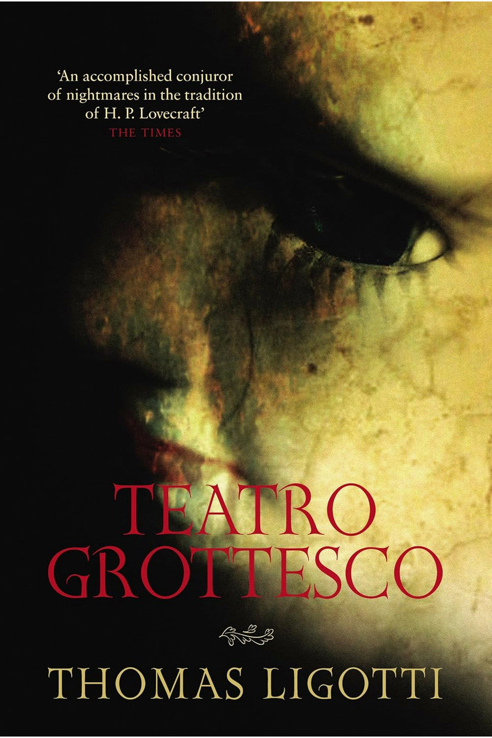 Teatro Grottesco by Thomas Ligotti