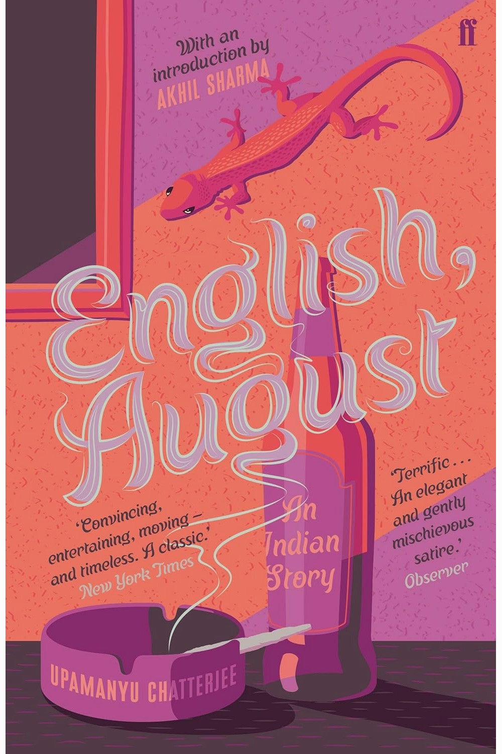 English, August: An Indian Story by Upamanyu Chatterjee