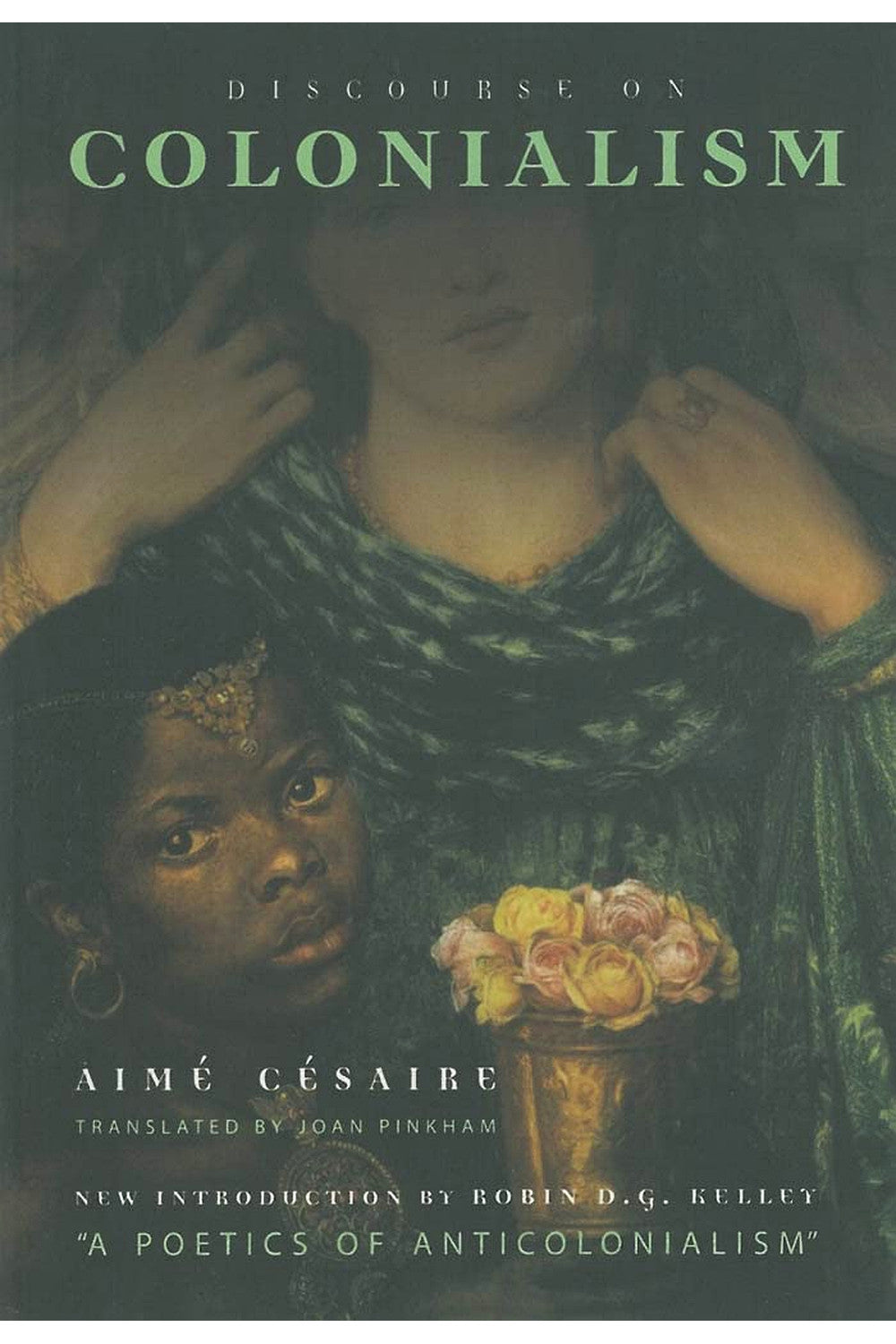 Discourse on Colonialism by Aimé Césaire
