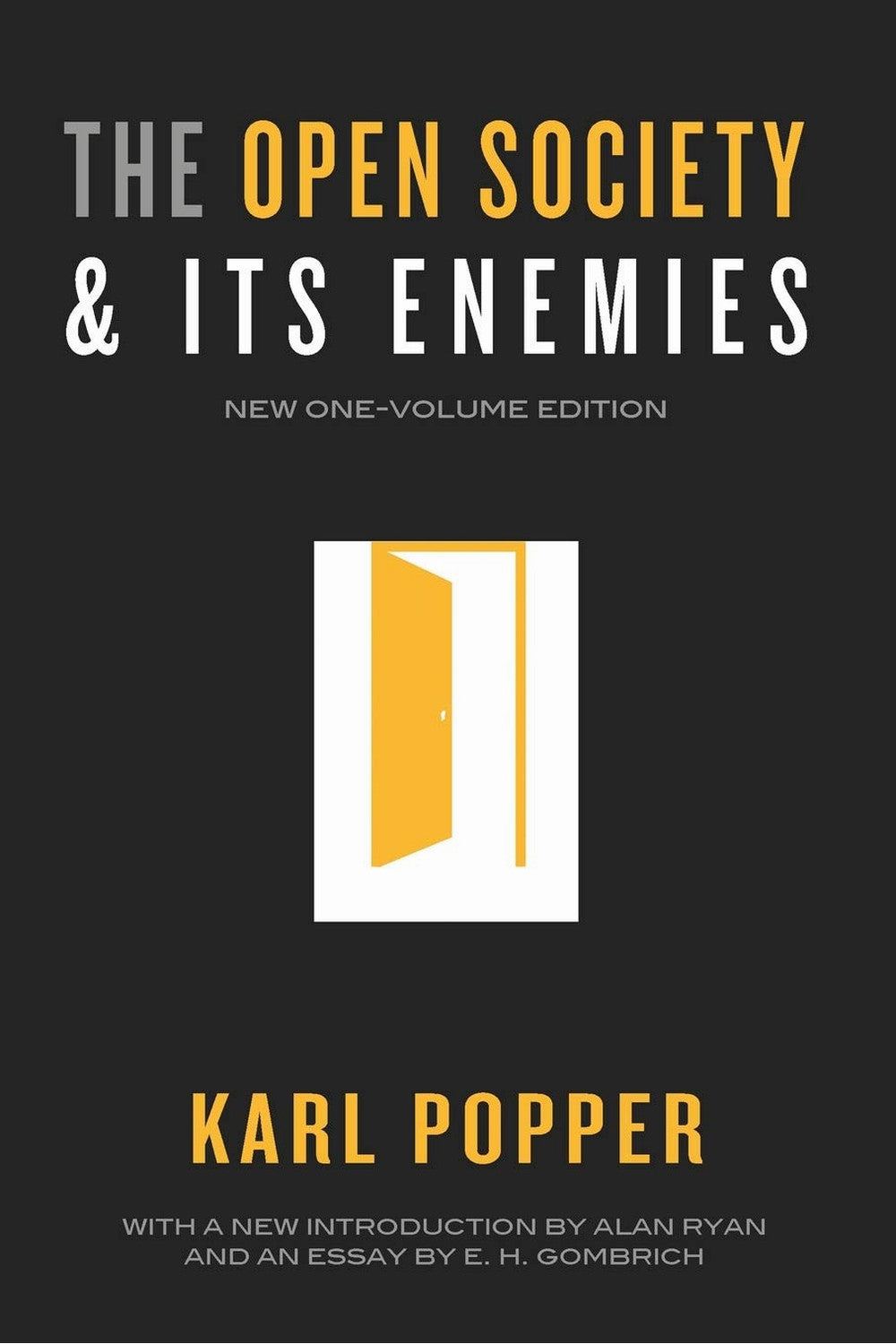 The Open Society and Its Enemies by Karl Popper