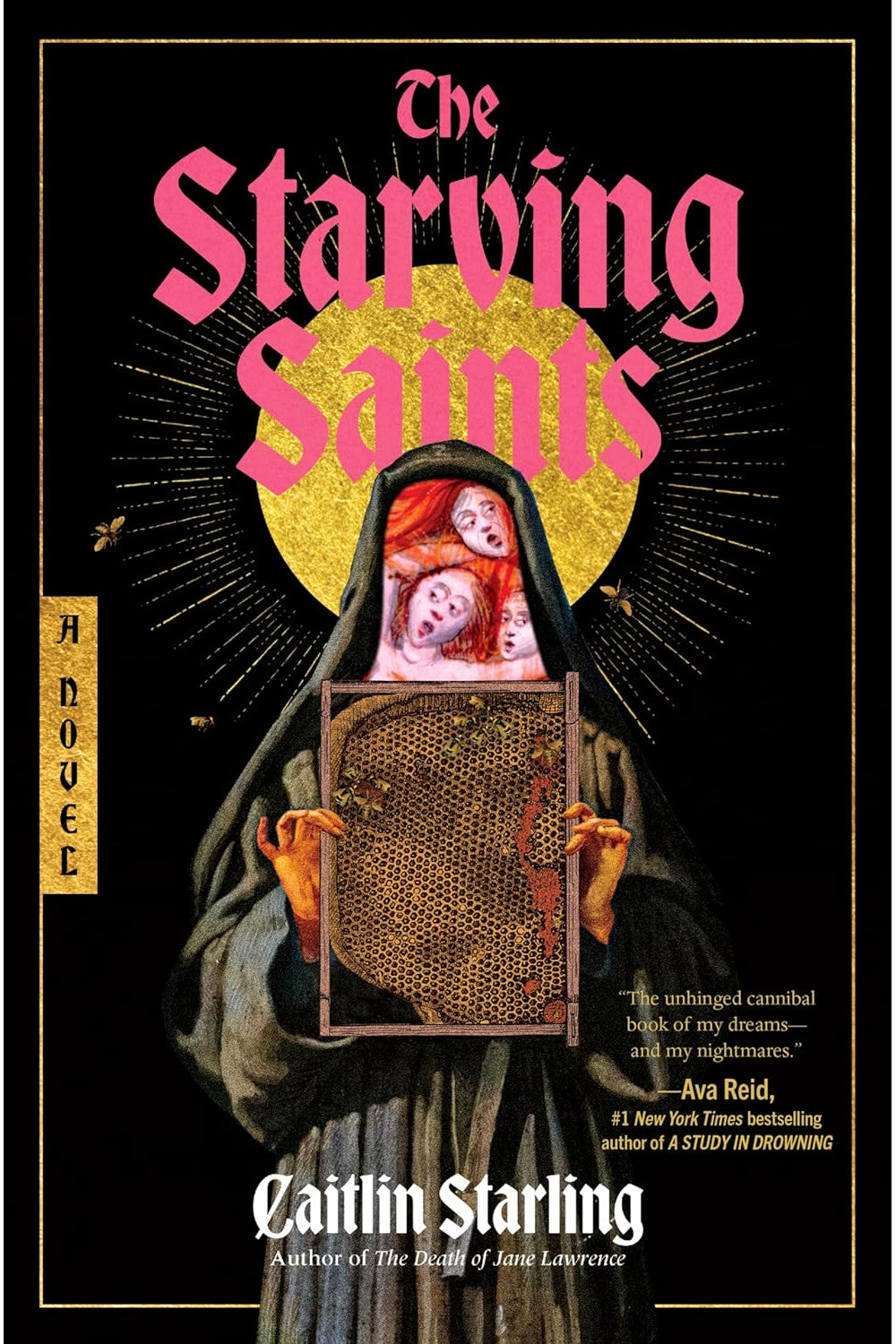 The Starving Saints by Caitlin Starling