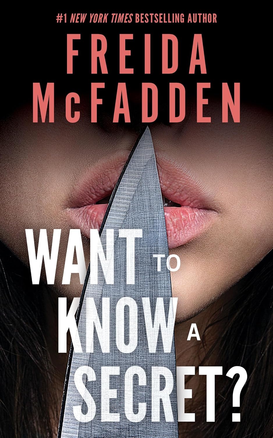 Want to Know a Secret? by Freida McFadden