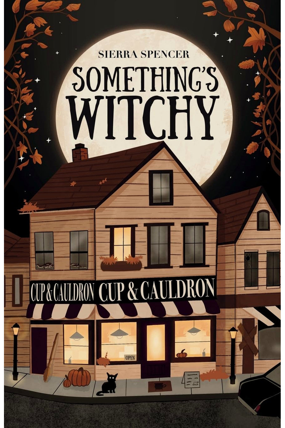 Something's Witchy by Sierra Spencer