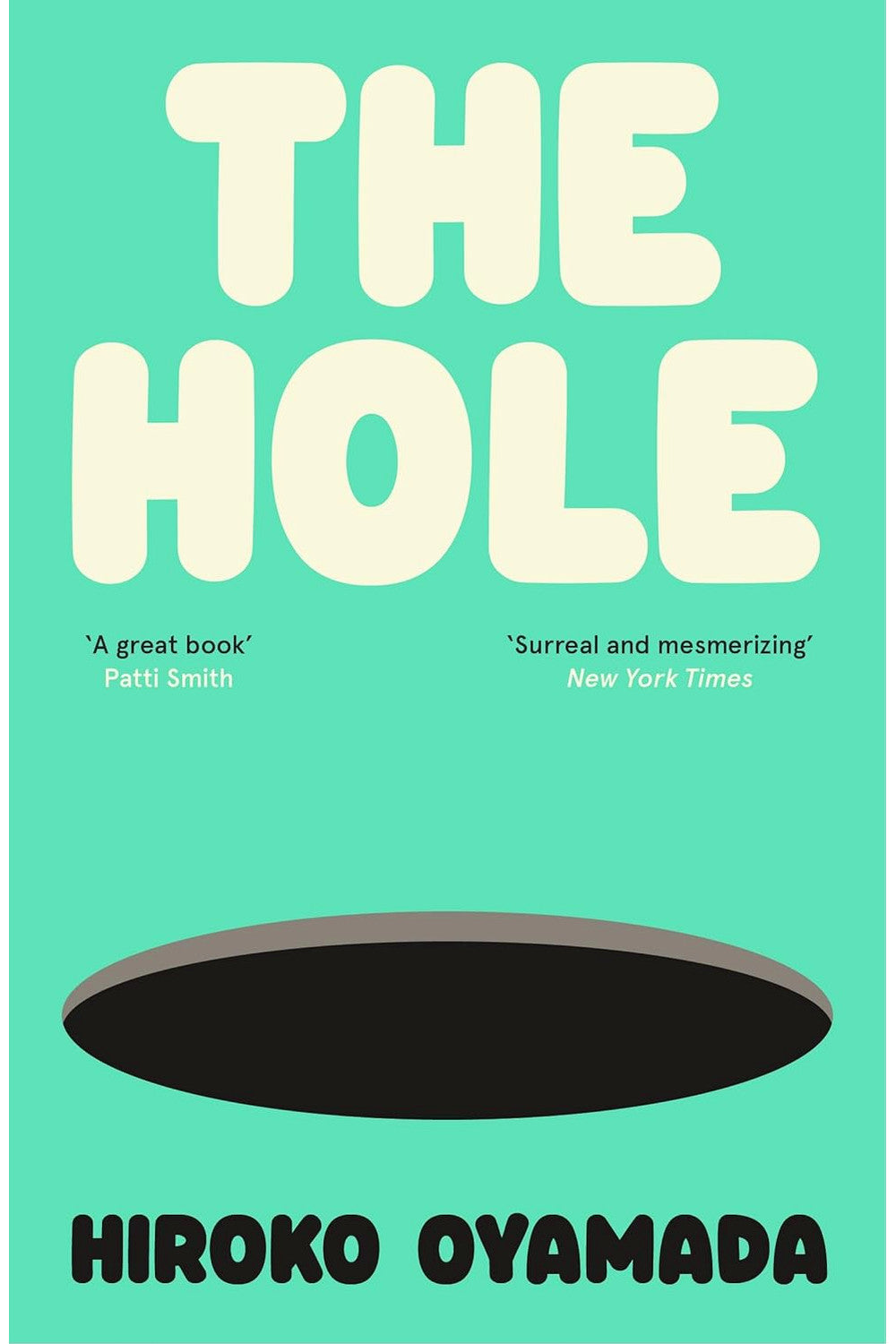 The Hole by Hiroko Oyamada