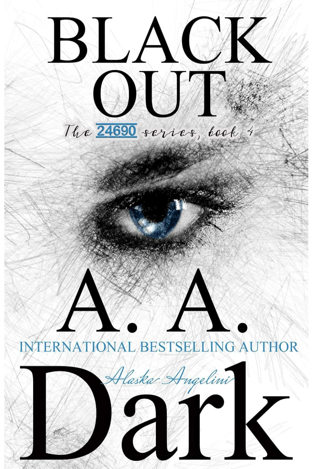 Black Out by A.A. Dark