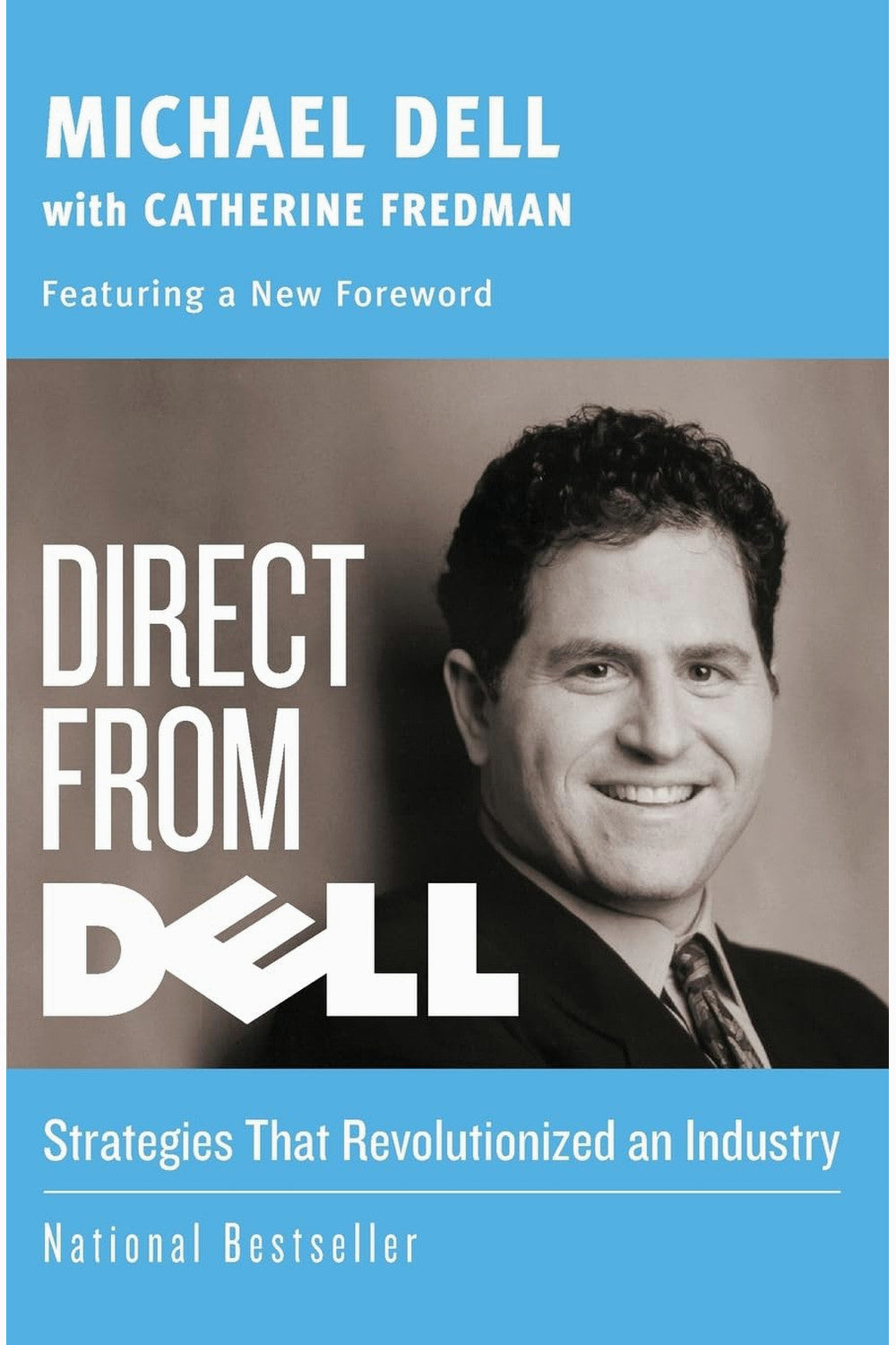 Direct From Dell by Michael S. Dell