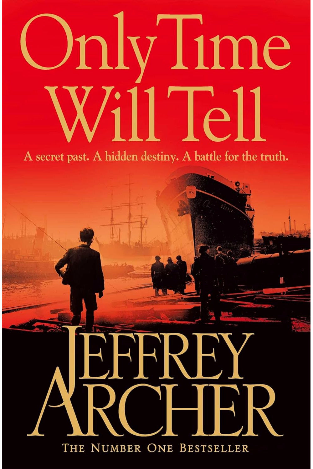 Only Time Will Tell by Jeffrey Archer