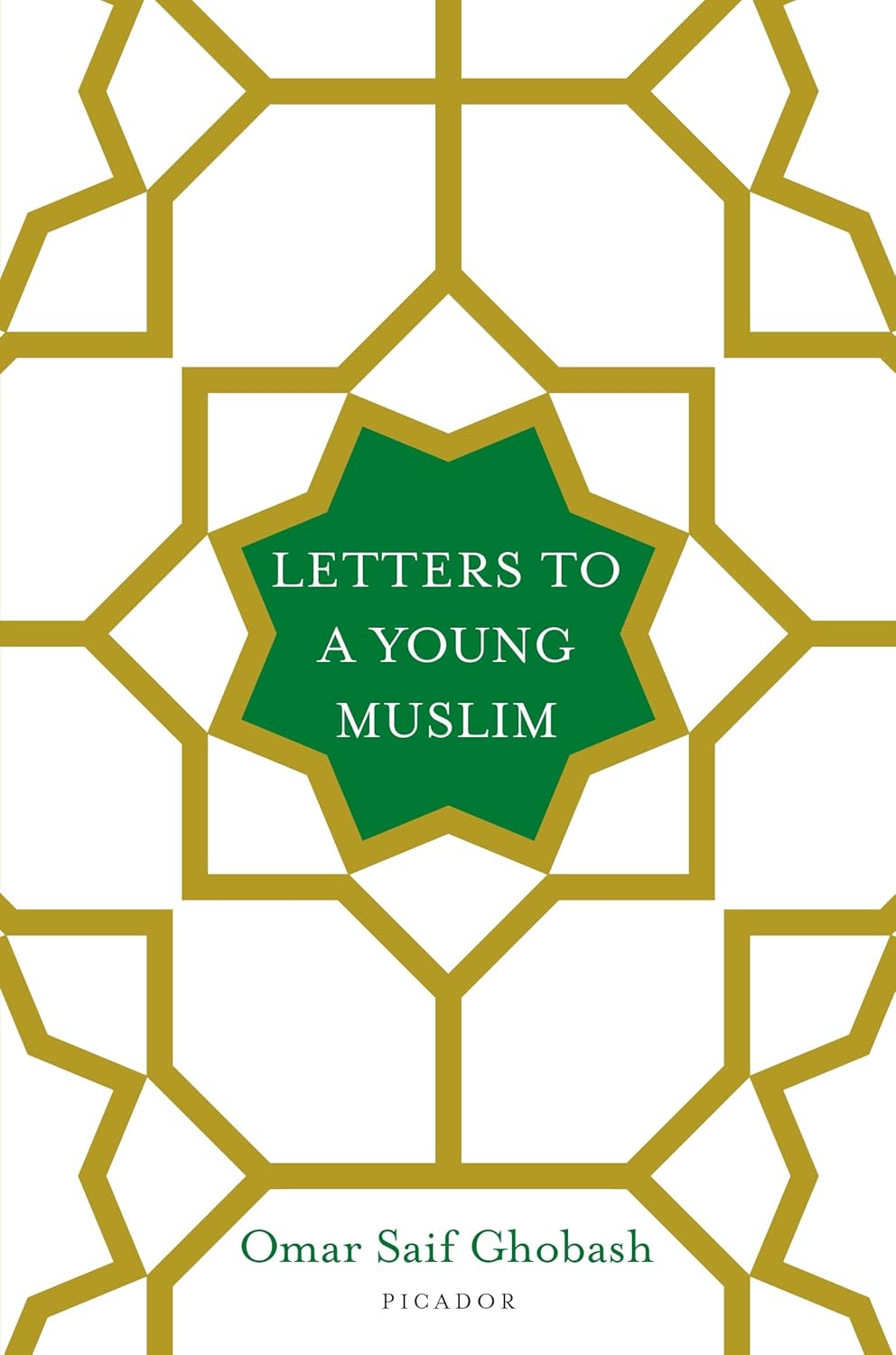 Letters to a Young Muslim by Omar Saif Ghobash
