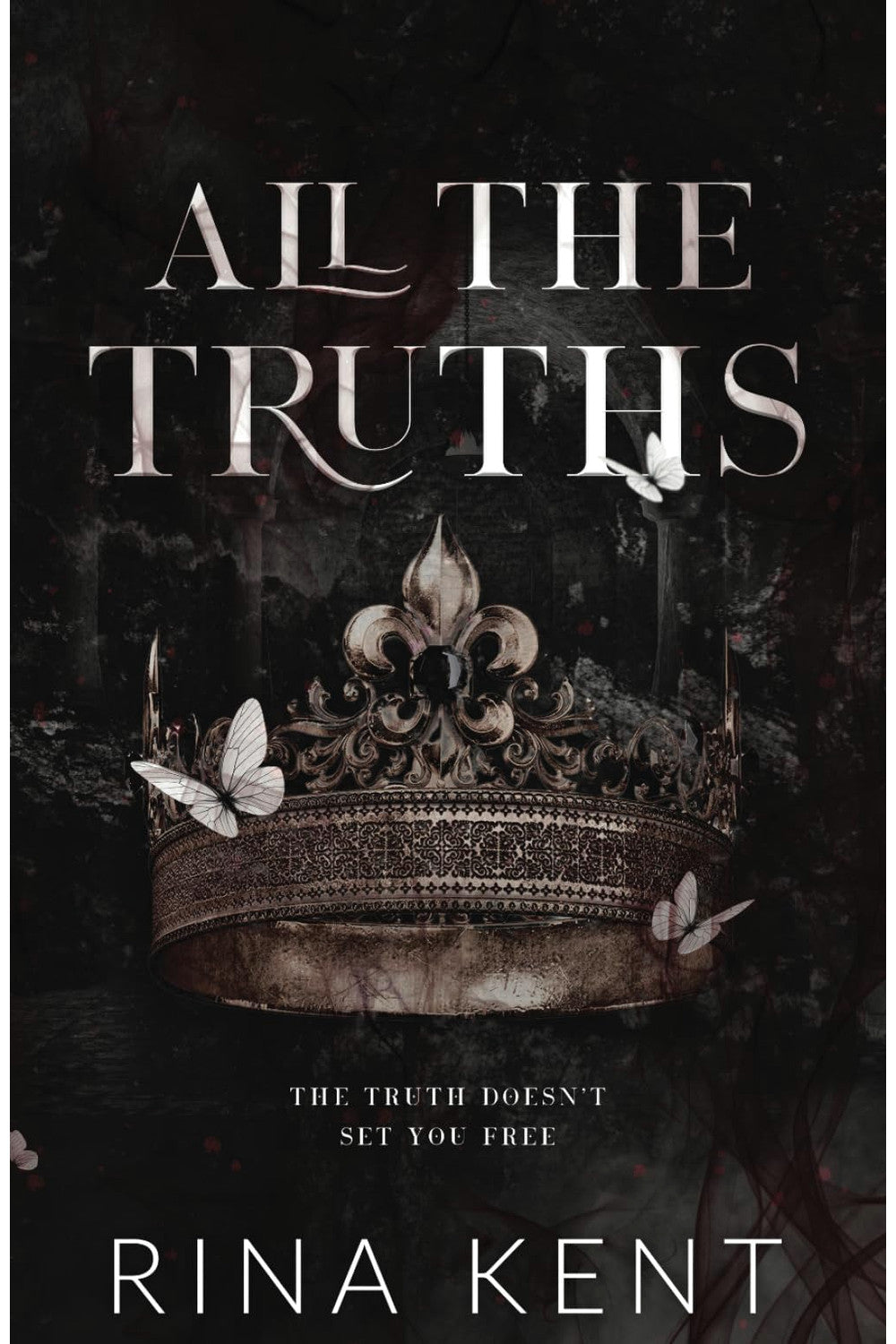All The Truths by Rina Kent