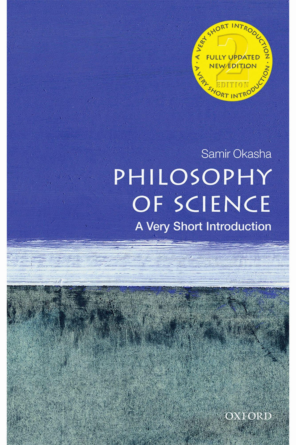 Philosophy of Science: A Very Short Introduction (2nd Edition) by Samir Okasha