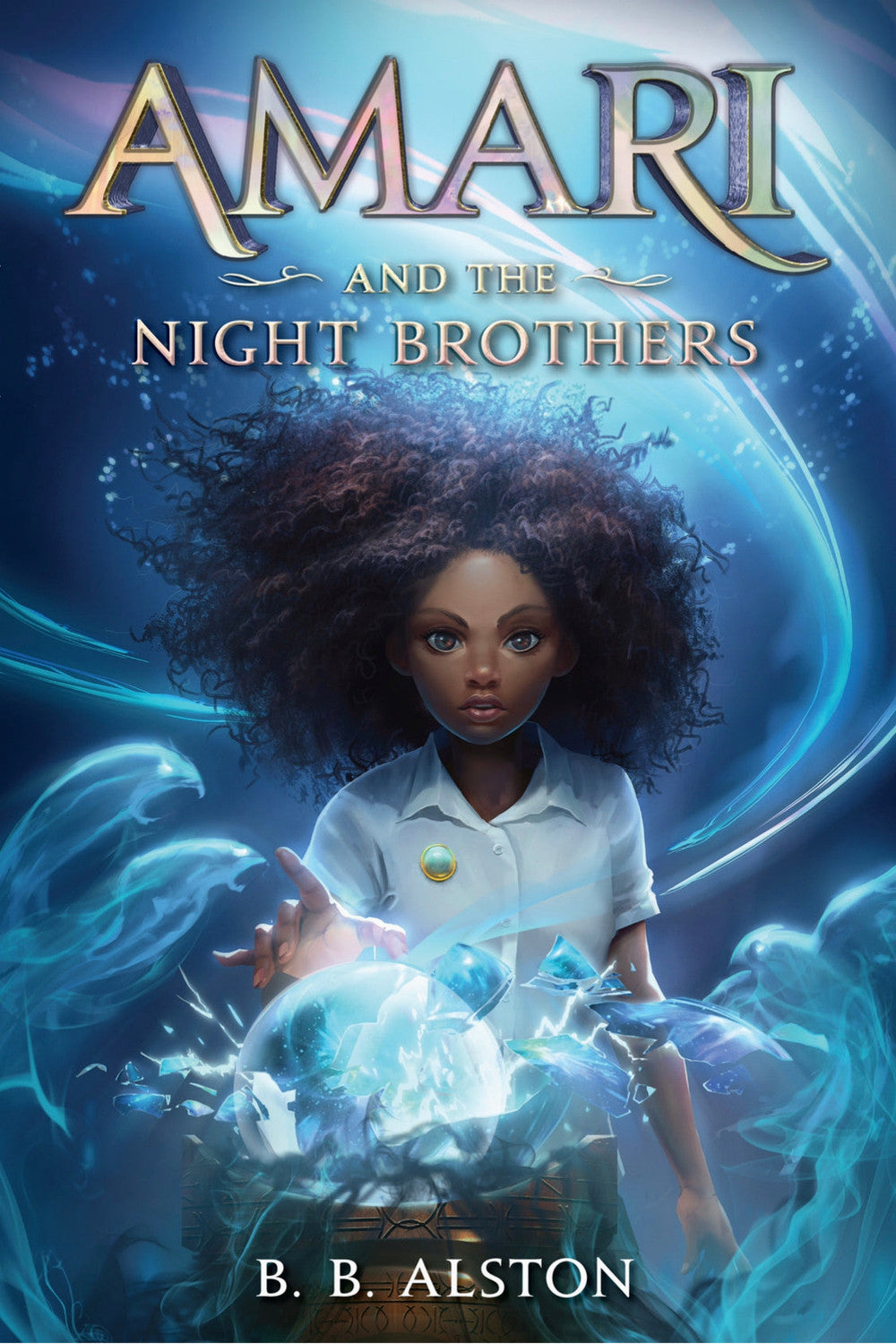 Amari and the Night Brothers by B. B. Alston