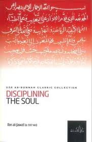Disciplining the Soul by Ibn al-Jawzi